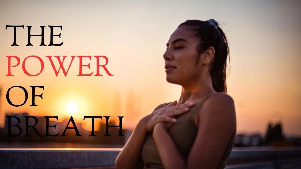 The Power Of Breath – This Will Change Your Life