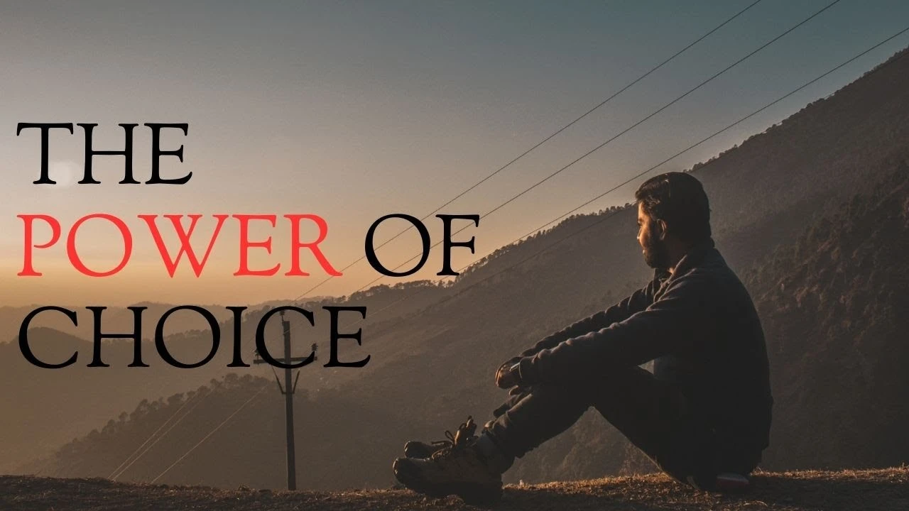 The Power Of Choice