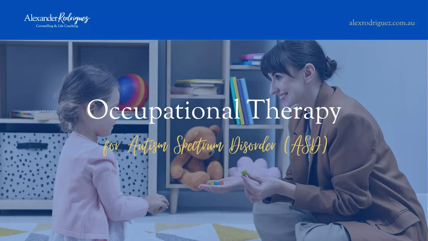 Occupational Therapy for Autism Spectrum Disorder (ASD)