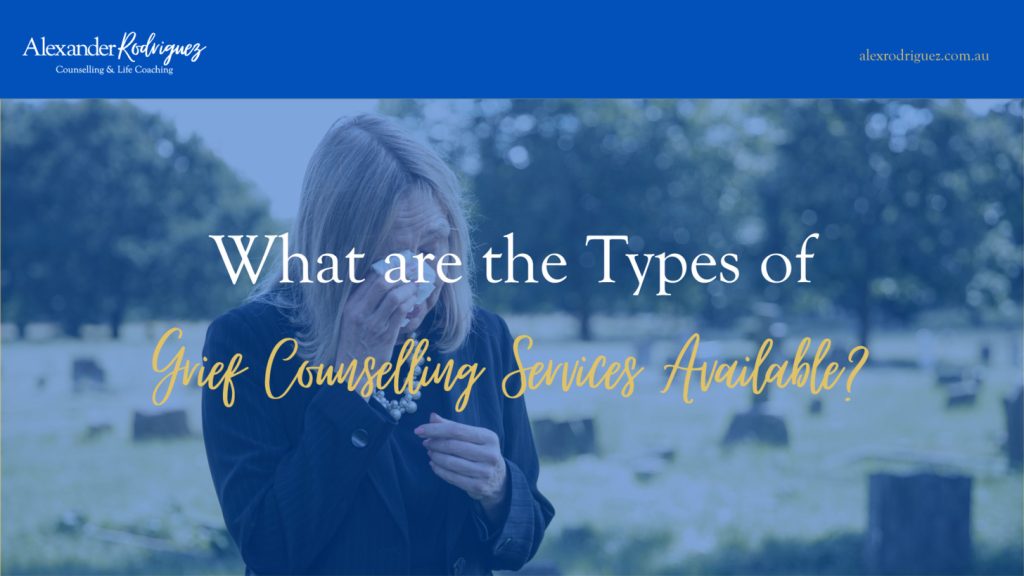 types of grief counselling services types of grief counselling services