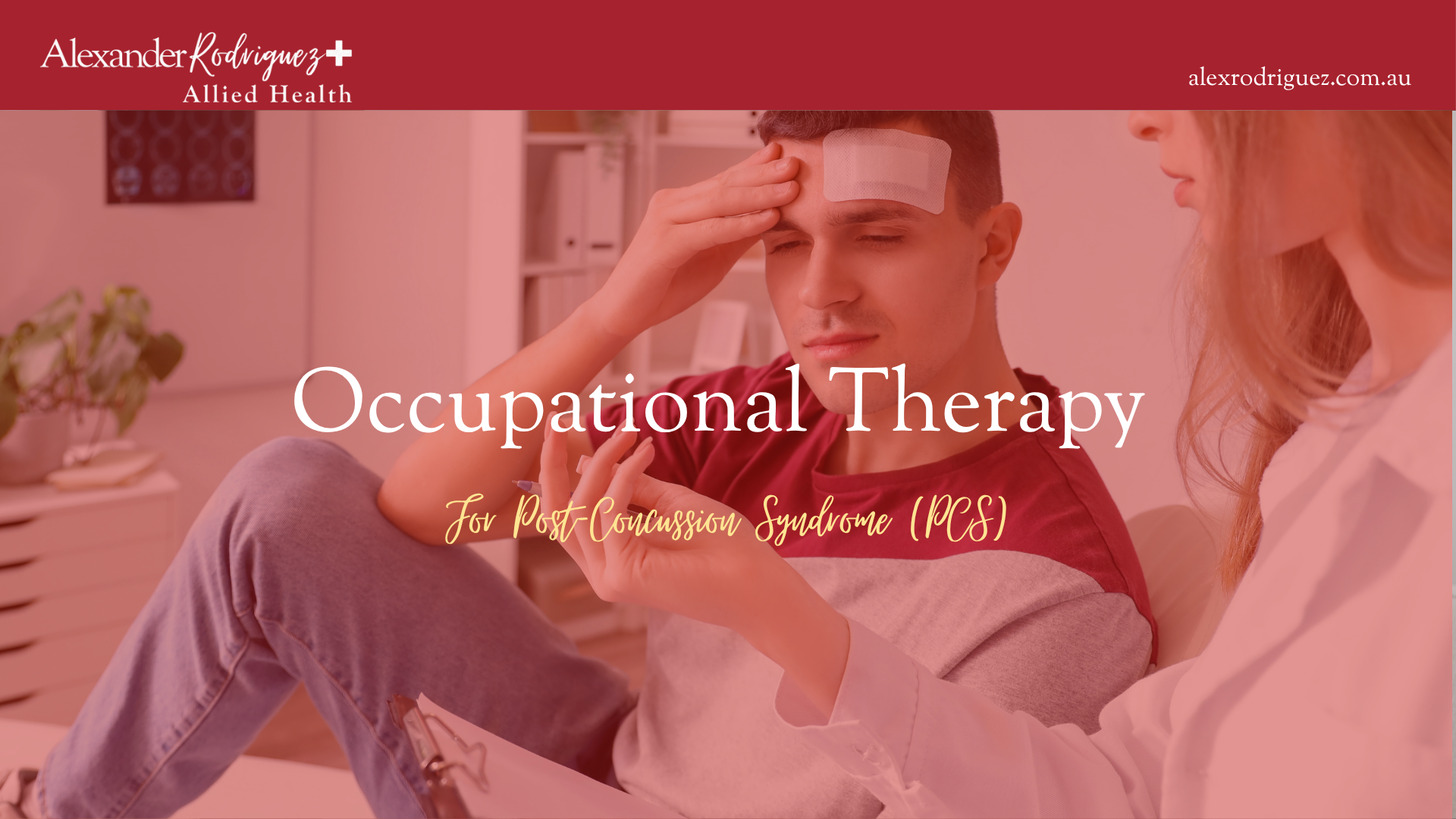 Occupational Therapy for Post-Concussion Syndrome (PCS)